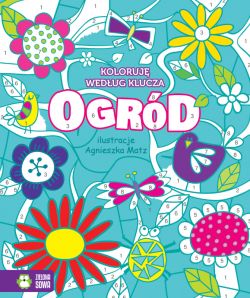 Okadka ksiki - Koloruj wedug klucza. Ogrd