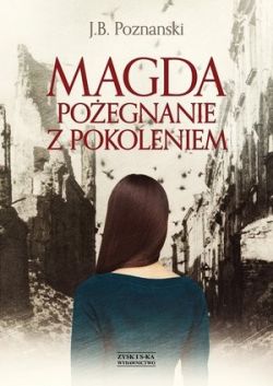 Okadka ksiki - Magda. Poegnanie z pokoleniem    