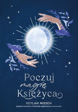 Okadka ksiki - Poczuj magi Ksiyca