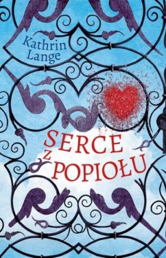 Okadka ksiki - Serce z popiou. Tom 3