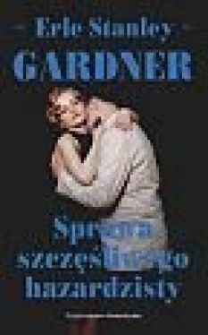 Okadka ksiki -  Sprawa szczliwego hazardzisty