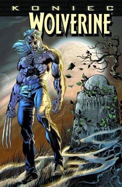 Okadka ksiki - Wolverine Koniec t.1