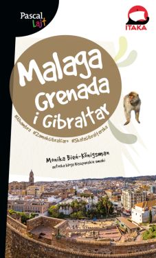 Okładka książki - Malaga, Grenada i Gibraltar. Pascal Lajt