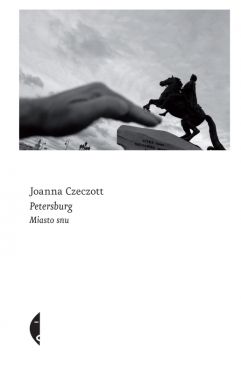 Okadka ksiki - Petersburg. Miasto snu