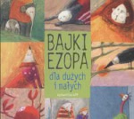 Okadka ksiki - Bajki Ezopa dla duych i maych