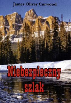 Okadka ksiki - Niebezpieczny szlak