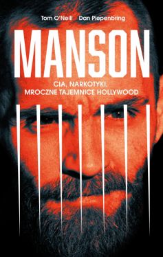 Okadka ksiki - Manson. CIA, narkotyki, mroczne tajemnice Hollywood