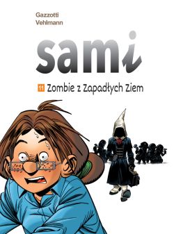 Okadka ksiki - Sami. Zombie z Zapadych Ziem. Tom 11