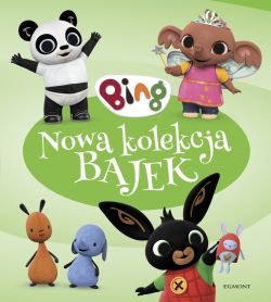 Okadka ksiki - Bing. Nowa kolekcja bajek