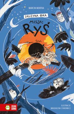 Okadka ksiki - Druyna Oka. Misja: ry