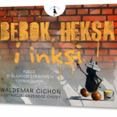 Okadka ksiki - Bebok, heksa i inksi. Rzecz o lskich strachach i straszkach
