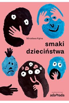 Okadka ksiki - Smaki dziecistwa