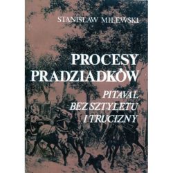Okadka ksiki - Procesy pradziadkw. Pitaval bez sztyletu i trucizny
