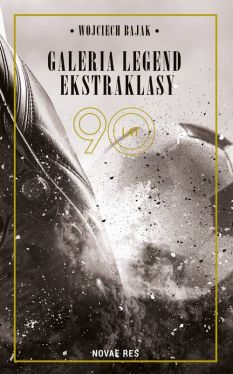 Okadka ksiki - Galeria legend ekstraklasy