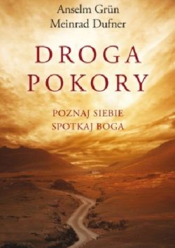 Okadka ksiki - Droga pokory. Poznaj siebie. Spotkaj Boga