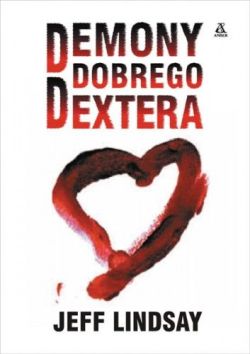 Okładka książki - Demony dobrego Dextera