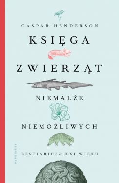 Okadka ksiki - Ksiga zwierzt niemale niemoliwych