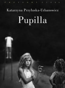 Okładka książki - Pupilla