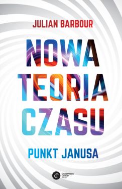 Okadka ksiki - Nowa teoria czasu. Punkt Janusa