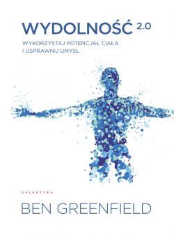Okadka ksiki - Wydolno 2.0. Wykorzystaj potencja ciaa i usprawnij umys