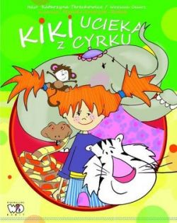 Okadka ksiki - Kiki ucieka z cyrku