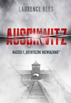 Okadka ksiki - Auschwitz. Nazici i 
