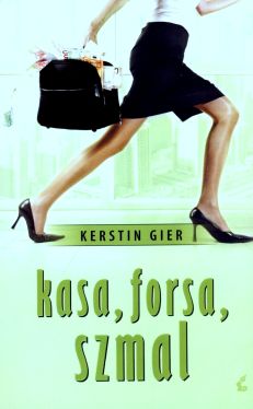 Okadka ksiki - Kasa, forsa, szmal