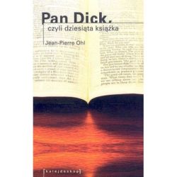 Okadka ksiki - Pan Dick, czyli dziesita ksika