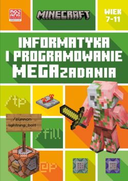 Okadka ksiki - Minecraft. Informatyka i programowanie. Megazadania. 7-11 lat