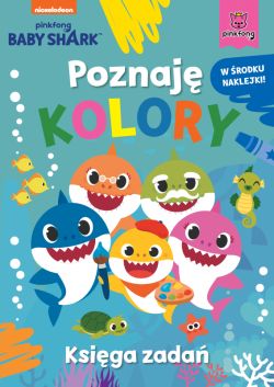 Okadka ksiki - Baby Shark. Poznaj kolory. Ksiga zada
