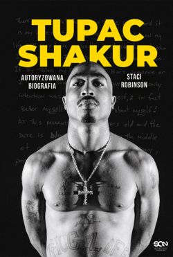 Okadka ksiki - Tupac Shakur. Autoryzowana biografia