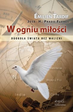 Okadka ksiki - W ogniu mioci. Dookoa wiata bez walizki