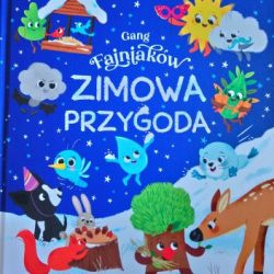 Okadka ksiki - GANG FAJNIAKW CZʦ 4 zimowa przygoda