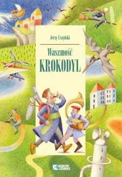 Okładka książki - Waszmość Krokodyl