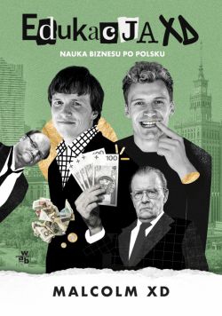 Okadka ksiki - Edukacja XD. Nauka biznesu po polsku