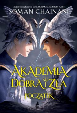 Okadka ksiki - Akademia dobra i za. Akademia Dobra i Za. Pocztek