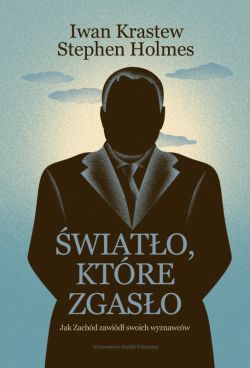 Okadka ksiki - wiato, ktre zgaso. Jak Zachd zawid swoich wyznawcw