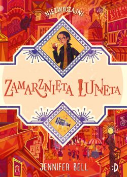 Okadka ksiki - Zamarznita luneta. Niezwyczajni