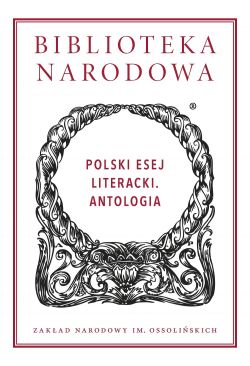 Okadka ksiki - Polski esej literacki. Antologia