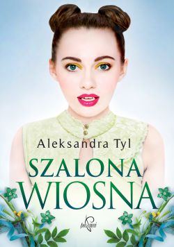 Okadka ksiki - Szalona wiosna