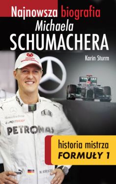 Okadka ksiki - Najnowsza biografia Michaela Schumachera