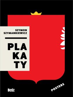 Okadka ksiki - Szymankiewicz.Plakaty
