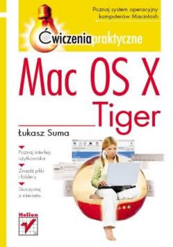 Okadka ksiki - Mac OS X Tiger. wiczenia praktyczne