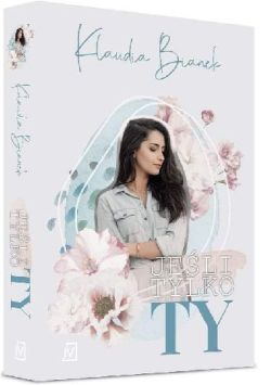 Okadka ksiki - Jeli tylko Ty