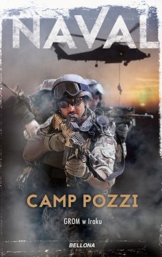 Okadka ksiki - Camp Pozzi. GROM w Iraku