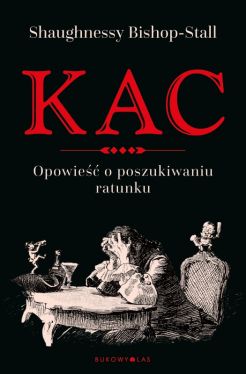 Okadka ksiki - Kac. Opowie o poszukiwaniu ratunku