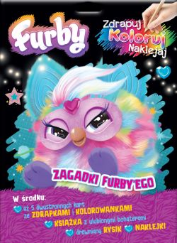 Okadka ksiki - Furby. Furby. Zdrapuj, koloruj, naklejaj. Zagadki Furby'ego