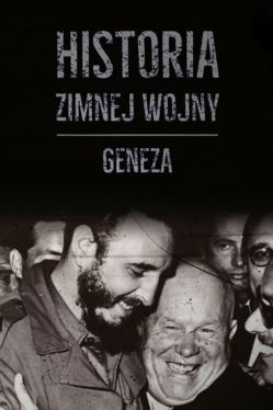 Okadka ksiki - Historia Zimnej Wojny. T. 1. Geneza