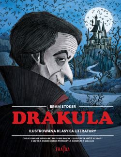 Okadka ksiki - Ilustrowana klasyka literatury. Drakula
