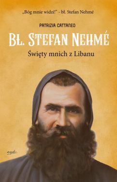 Okadka ksiki - B. Stefan Nehme. wity mnich z Libanu
